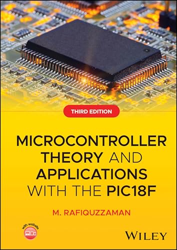 Microcontroller Theory and Applications with the PIC18F von Wiley