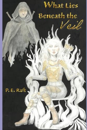 What Lies Beneath the Veil: Valor Origins Series Book 1 What Lies Beneath the Veil: Valor Origins Series Book 1 von KDP