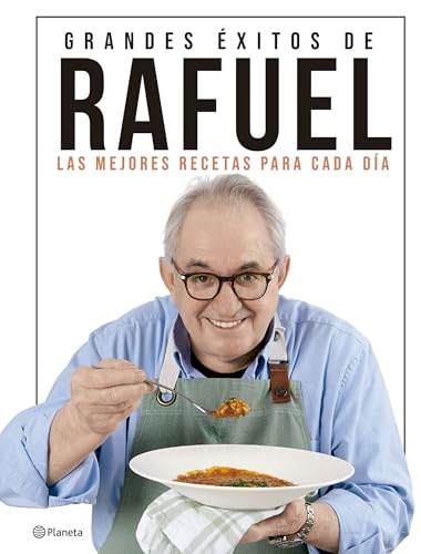 Grandes éxitos de Rafuel (Planeta Cocina) von Editorial Planeta