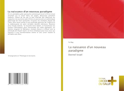 La naissance d'un nouveau paradigme: Eternel Israël La naissance d'un nouveau paradigme: Eternel Israël von Éditions Croix du Salut