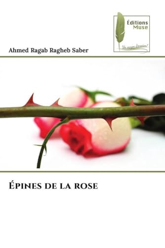 Épines de la rose von Éditions Muse