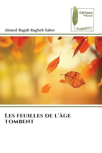 Les feuilles de l'âge tombent von Éditions Muse