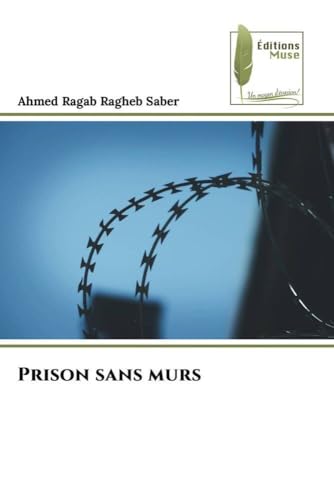 Prison sans murs: DE von Éditions Muse