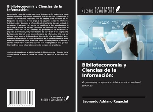 Biblioteconomía y Ciencias de la Información:: Organización y recuperación de la información para la web semántica von Ediciones Nuestro Conocimiento