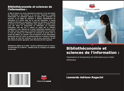 Bibliothéconomie et sciences de l'information :: Organisation et récupération de l'information pour le Web sémantique von Editions Notre Savoir