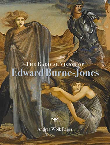 The Radical Vision of Edward Burne-jones von Paul Mellon Centre for Studies in British Art