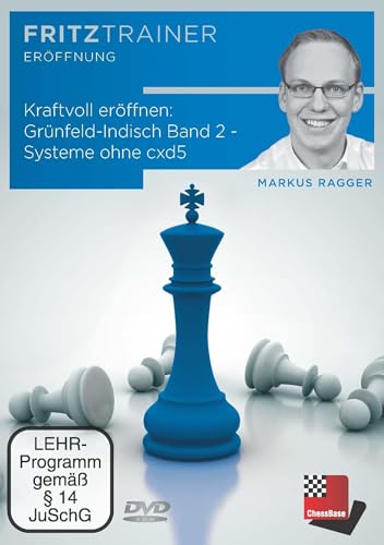 Kraftvoll eröffnen: Grünfeld-Indisch - Band 2: Systeme ohne cxd5: Fritztrainer - interaktives Videoschachtraining