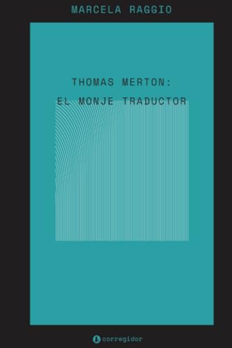 Thomas Merton (Nueva Crítica Hispanoamericana) von EDICIONES CORREGIDOR | ARGENTINA