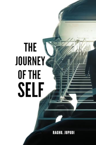 The Journey of the Self: Author my self von Notion Press