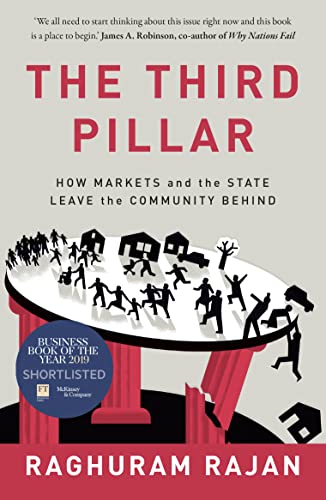 The Third Pillar: How Markets and the State Leave the Community Behind von William Collins