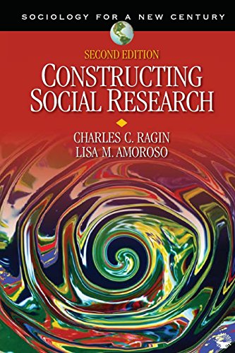 Constructing Social Research: The Unity and Diversity of Method (Sociology for a New Century)