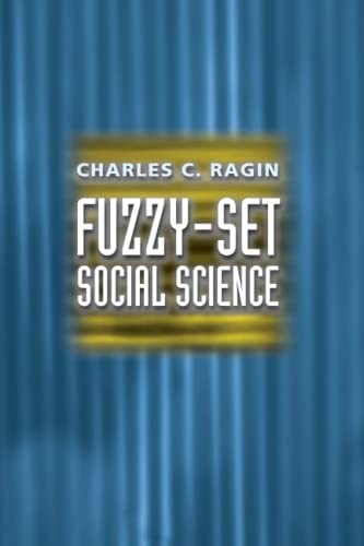 Fuzzy-Set Social Science von University of Chicago Press