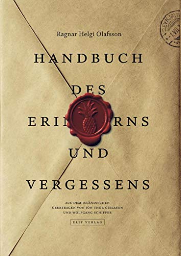 Handbuch des Erinnerns und Vergessens: Geschichten