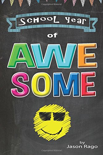 School Year of Awesome von CreateSpace Independent Publishing Platform