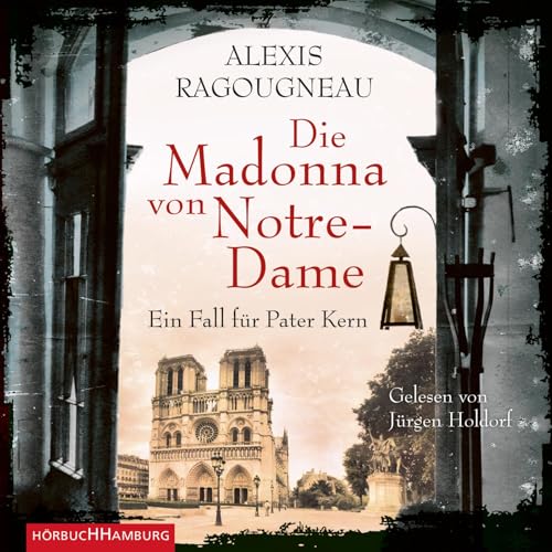 Die Madonna von Notre-Dame: Ein Fall für Pater Kern: 5 CDs von Hörbuch Hamburg