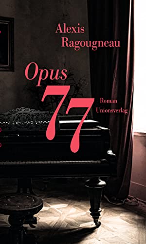 Opus 77: Roman