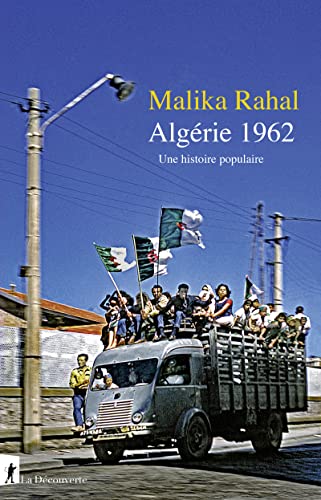 Algérie 1962 - Une histoire populaire
