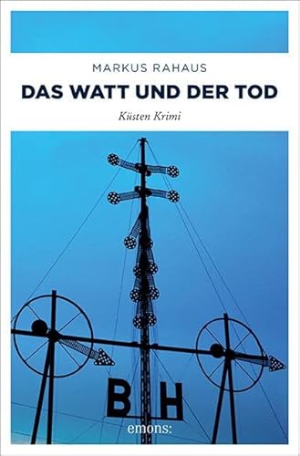 Das Watt und der Tod: Küsten Krimi