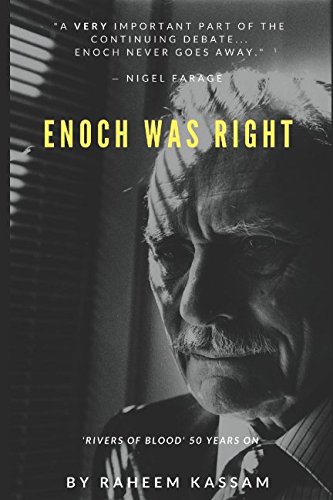 Enoch Was Right: 'Rivers of Blood' 50 Years On von Independently published