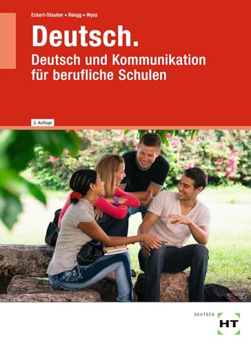 Deutsch: Deutsch und Kommunikation für berufliche Schulen von Verlag Handwerk und Technik