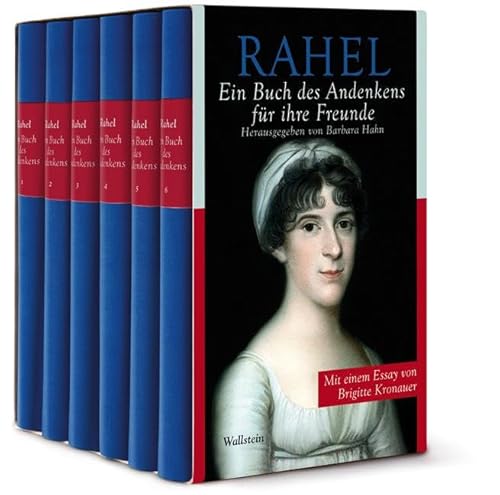 Rahel: Ein Buch des Andenkens für ihre Freunde