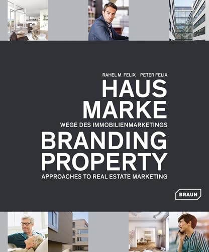 Hausmarke | Branding Property: Wege des Immobilienmarketings | Approaches to Real Estate Marketing von Roli Books