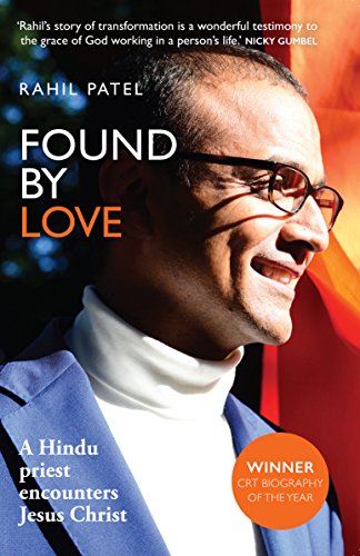 Found by Love: A Hindu Priest Encounters Jesus Christ von Instant Apostle