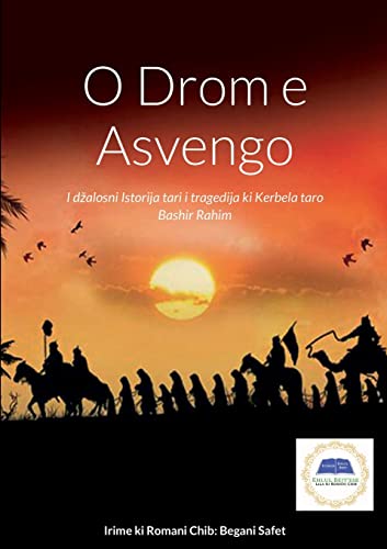 O Drom E Asvengo: Irime ki romani ¿hib: Begani Safet von Lulu