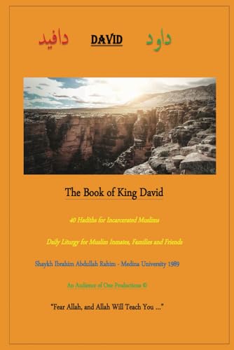 The Book of King David: 40 Hadiths for Incarcerated Muslims von FeedARead.com