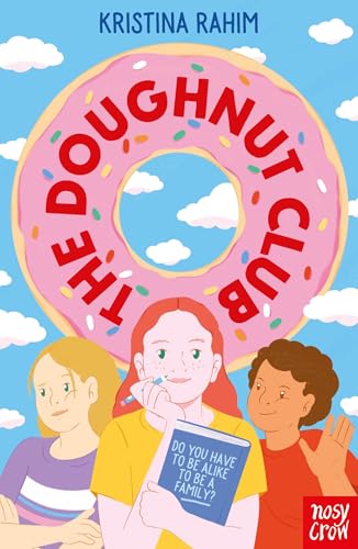 The Doughnut Club von Nosy Crow