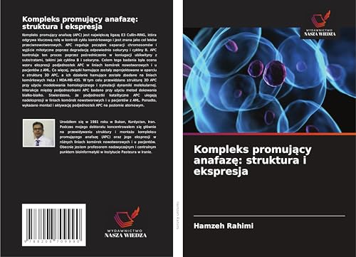 Kompleks promuj¿cy anafaz¿: struktura i ekspresja: DE von Wydawnictwo Nasza Wiedza