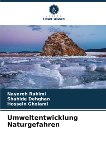 Umweltentwicklung Naturgefahren: DE von Verlag Unser Wissen