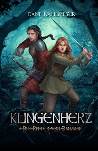 Klingenherz (Die Ritter von Danmor, Band 1) von Independently published