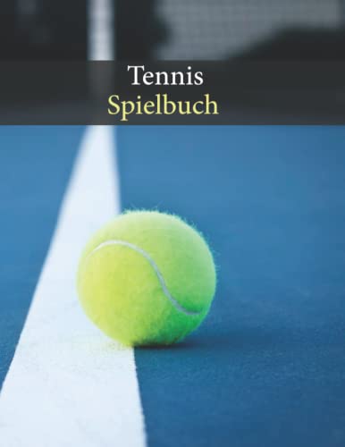 Tennis Playbook 100 Seiten Blank Tennis zur Verbesserung der Tennisspieltaktik: Tennis Coaching Playbook zum Erstellen von Spielen, Übungen und Training