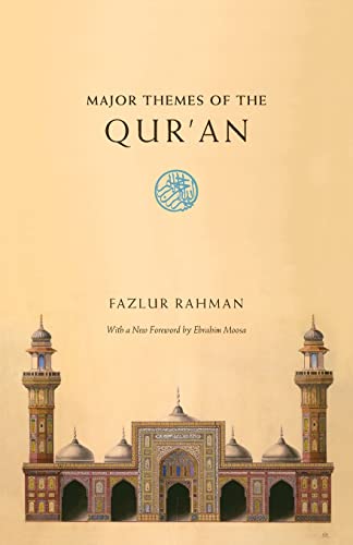 Major Themes of the Qur'an: Second Edition von University of Chicago Press