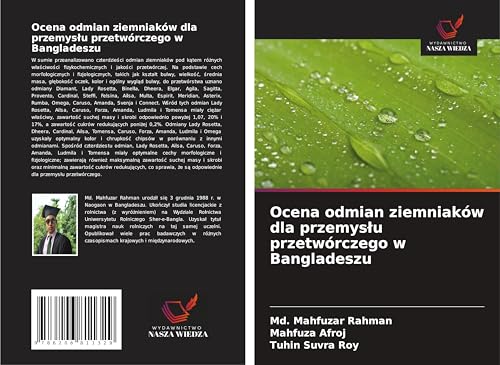 Ocena odmian ziemniaków dla przemys¿u przetwórczego w Bangladeszu von Wydawnictwo Nasza Wiedza