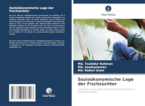 Sozioökonomische Lage der Fischzüchter: Landwirte, die von der Landwirtschaft auf Fischzucht umgestellt haben von Verlag Unser Wissen
