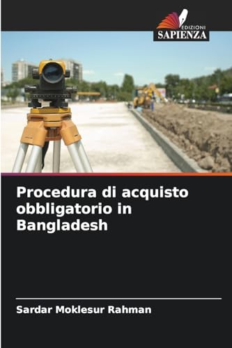 Procedura di acquisto obbligatorio in Bangladesh von Edizioni Sapienza