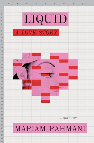 Liquid: A Love Story Liquid: A Love Story von Algonquin Books