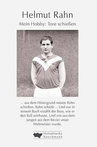 Mein Hobby: Tore schießen: Die Autobiografie vom "Boss"