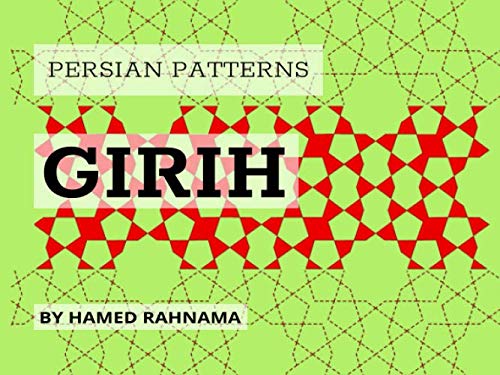 Girih: Persian Patterns (Draw Easy, Band 3)