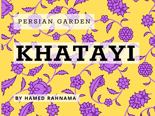 Khatayi: Persian Garden (Draw Easy, Band 1)