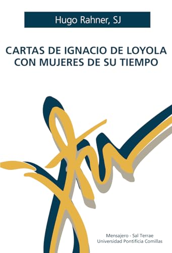 Cartas de Ignacio de Loyola con mujeres de su tiempo (Manresa, Band 89) von Mensajero