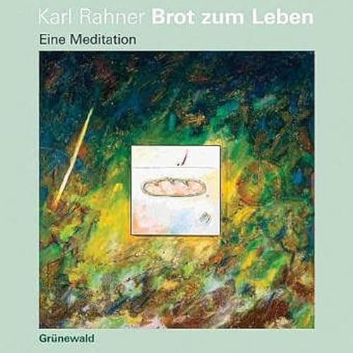 Brot zum Leben: Eine Meditation: Eine Meditation. Gesprochen vom Autor Brot zum Leben: Eine Meditation: Eine Meditation. Gesprochen vom Autor von Matthias-Grünewald