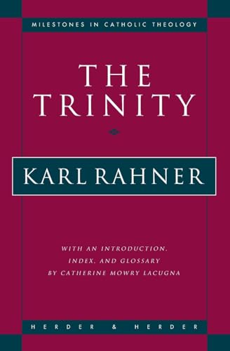 The Trinity (Milestones in Catholic Theology) von Herder & Herder