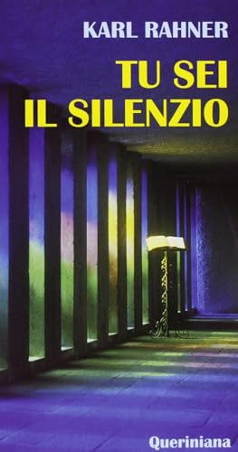 Tu sei il silenzio (Meditazioni) von Queriniana