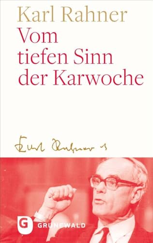 Vom tiefen Sinn der Karwoche Vom tiefen Sinn der Karwoche von Matthias-Grünewald