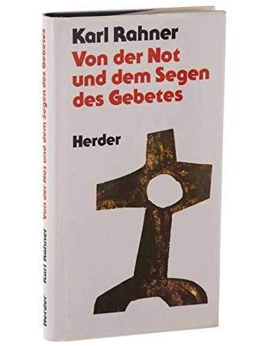 Von der Not und dem Segen des Gebetes
