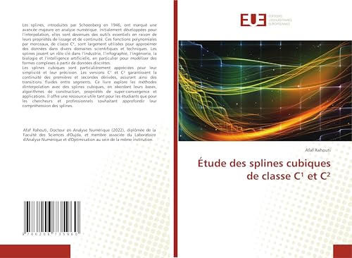 Étude des splines cubiques de classe C¹ et C² von Éditions universitaires européennes