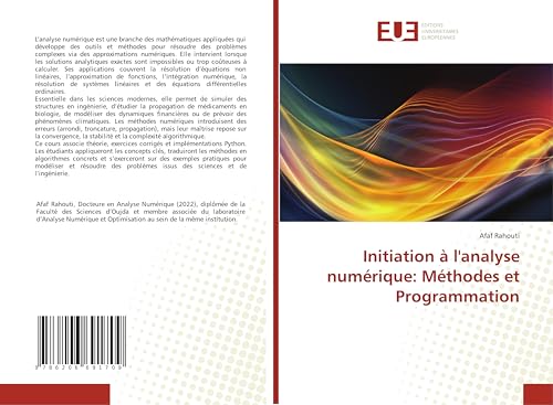 Initiation à l'analyse numérique: Méthodes et Programmation von Éditions universitaires européennes